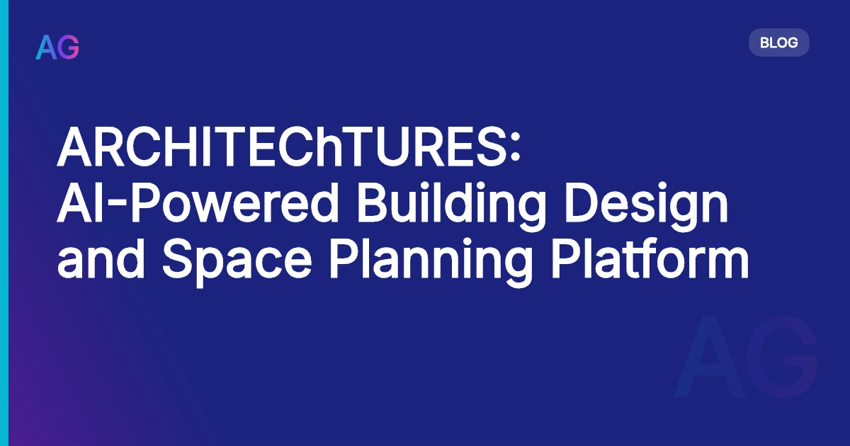 ARCHITEChTURES: AI-Powered Building Design and Space Planning Platform
