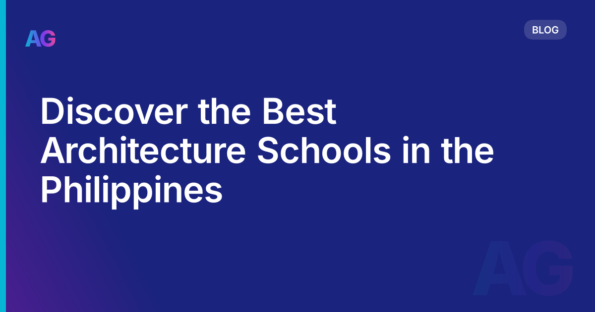 Discover the Best Architecture Schools in the Philippines