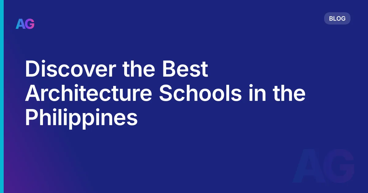 Discover the Best Architecture Schools in the Philippines
