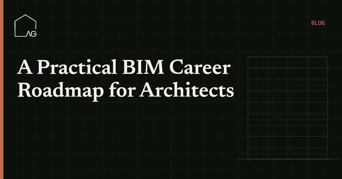 A Practical BIM Career Roadmap for Architects