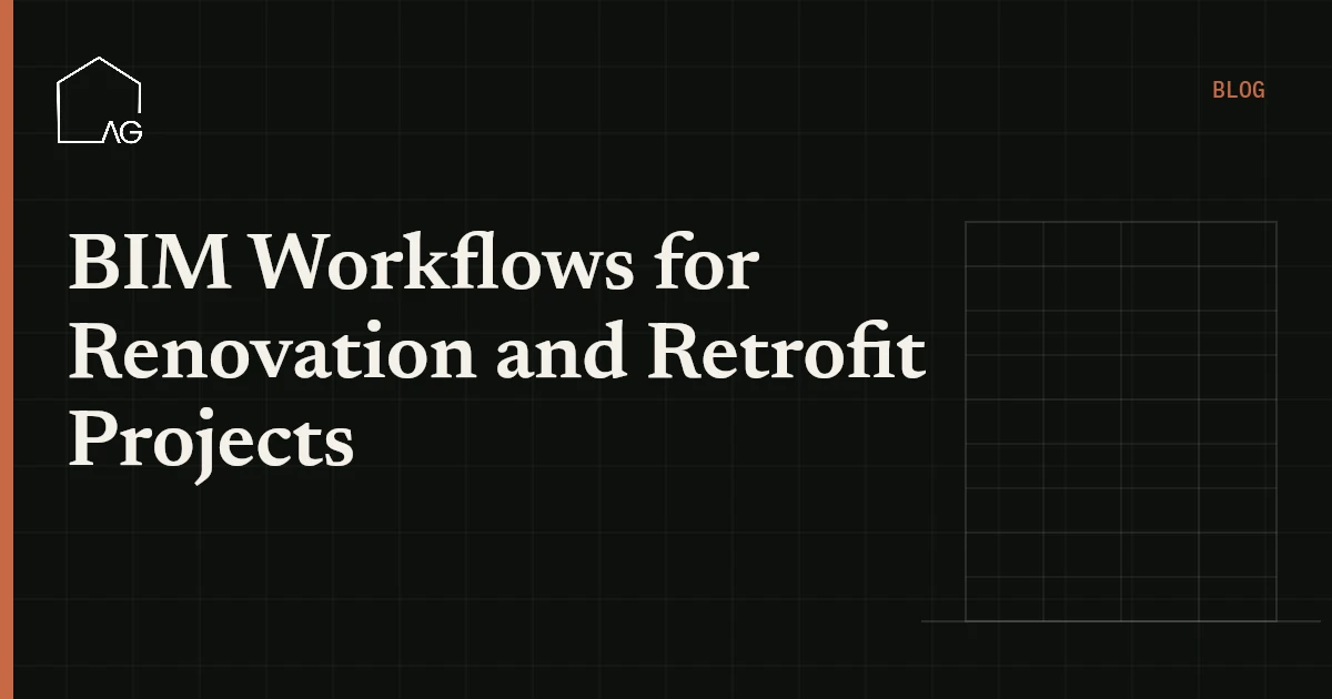 BIM Workflows for Renovation and Retrofit Projects
