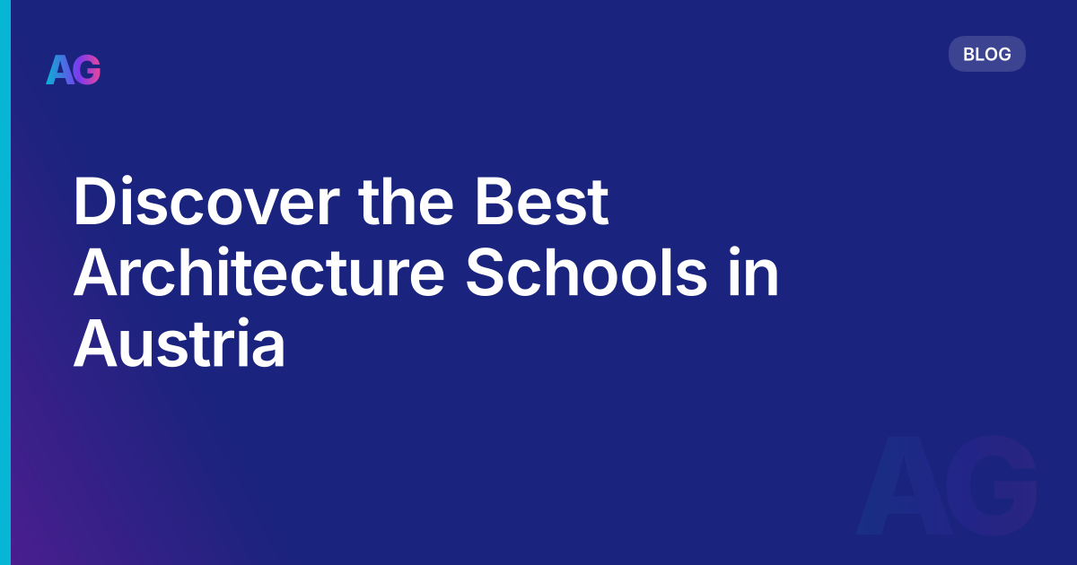 Discover the Best Architecture Schools in Austria