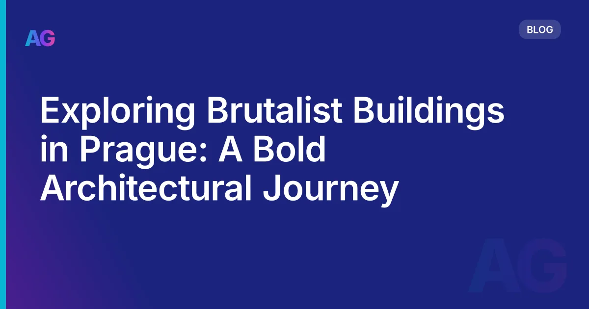 Exploring Brutalist Buildings in Prague: A Bold Architectural Journey