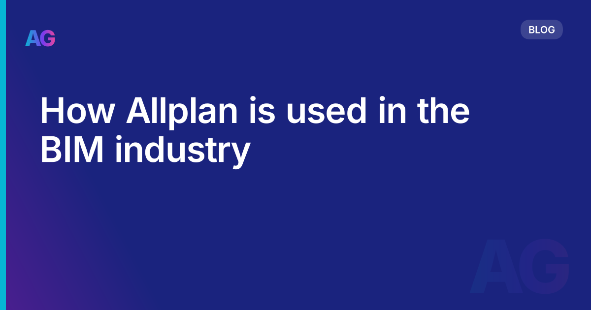 How Allplan is used in the BIM industry