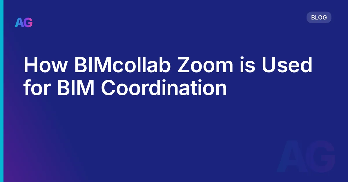 How BIMcollab Zoom is Used for BIM Coordination