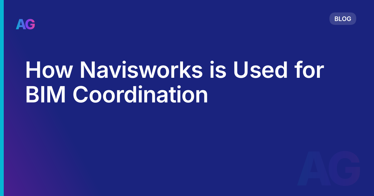 How Navisworks is Used for BIM Coordination