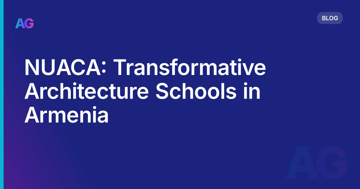 NUACA: Transformative Architecture Schools in Armenia