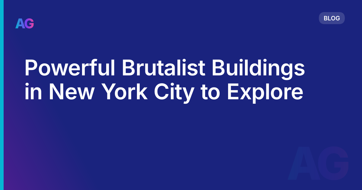 Powerful Brutalist Buildings in New York City to Explore