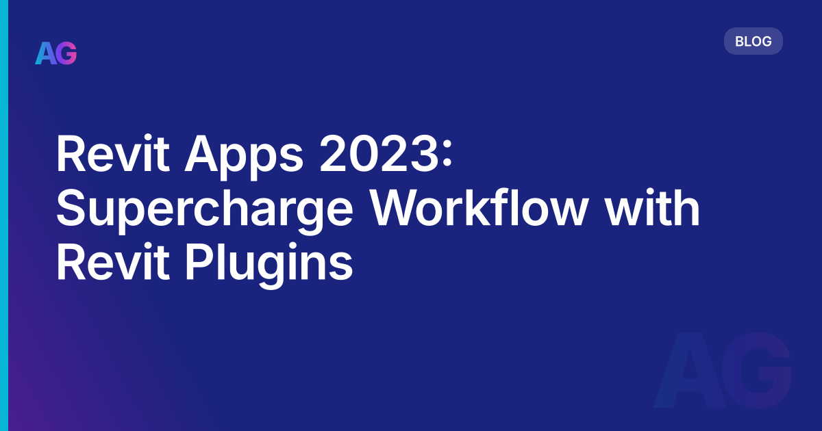 Revit Apps 2023: Supercharge Workflow with Revit Plugins