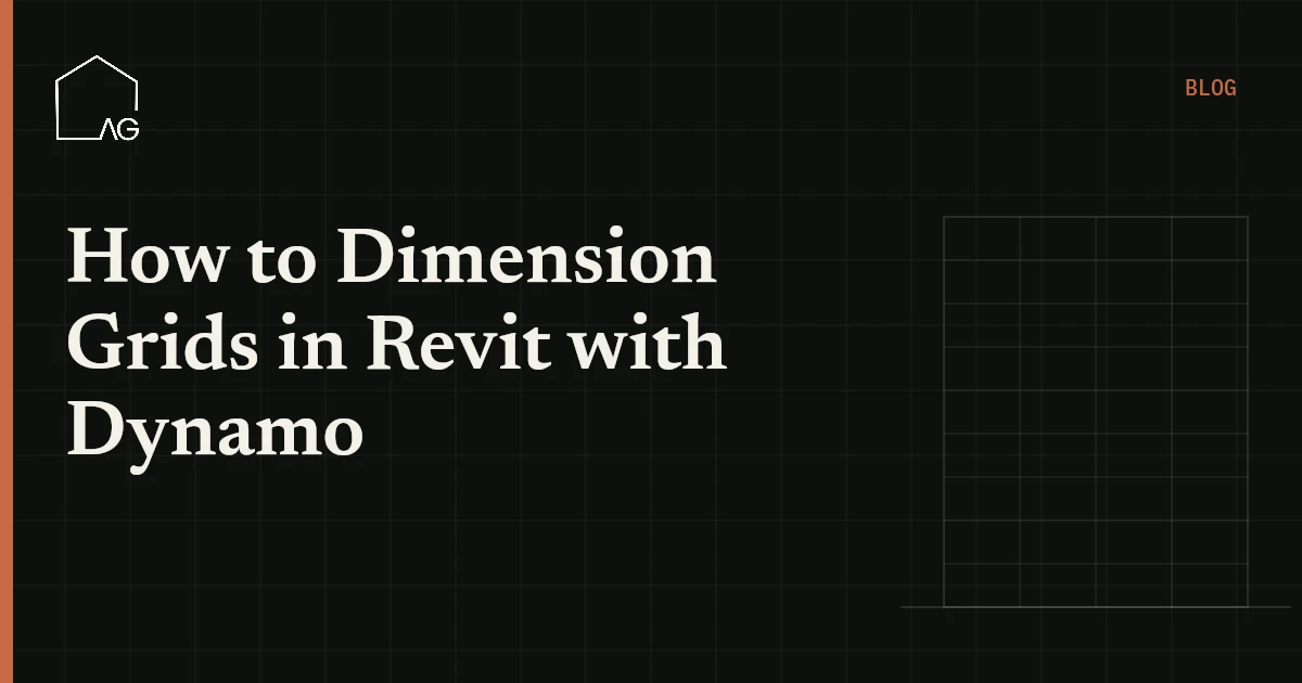 How to Dimension Grids in Revit with Dynamo