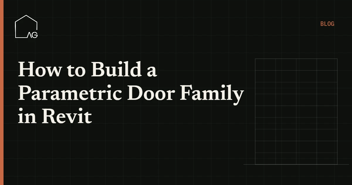 How to Build a Parametric Door Family in Revit