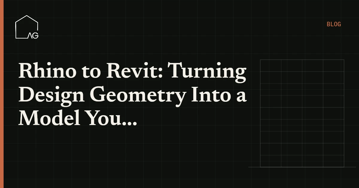 Rhino to Revit: Turning Design Geometry Into a Model You Can Document