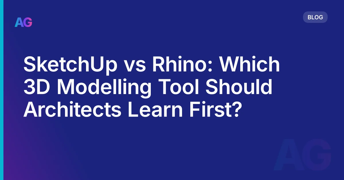 SketchUp vs Rhino: An Honest Comparison for Architects (And Which to Learn First)
