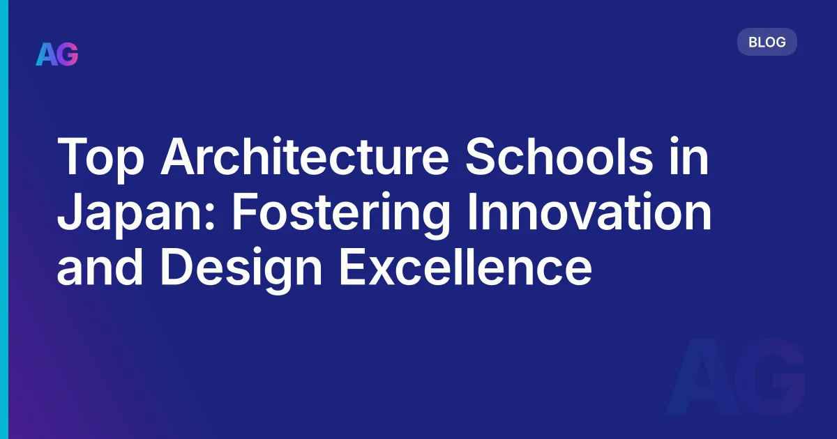 Top Architecture Schools in Japan: Fostering Innovation and Design Excellence