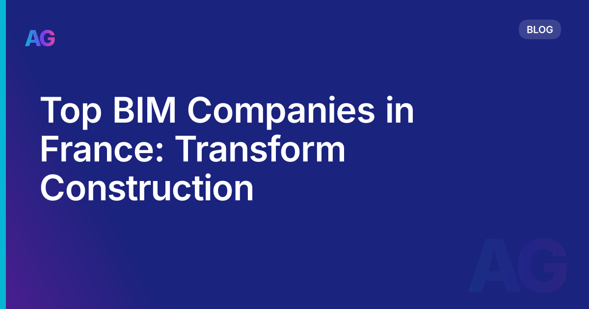Top BIM Companies in France: Transform Construction