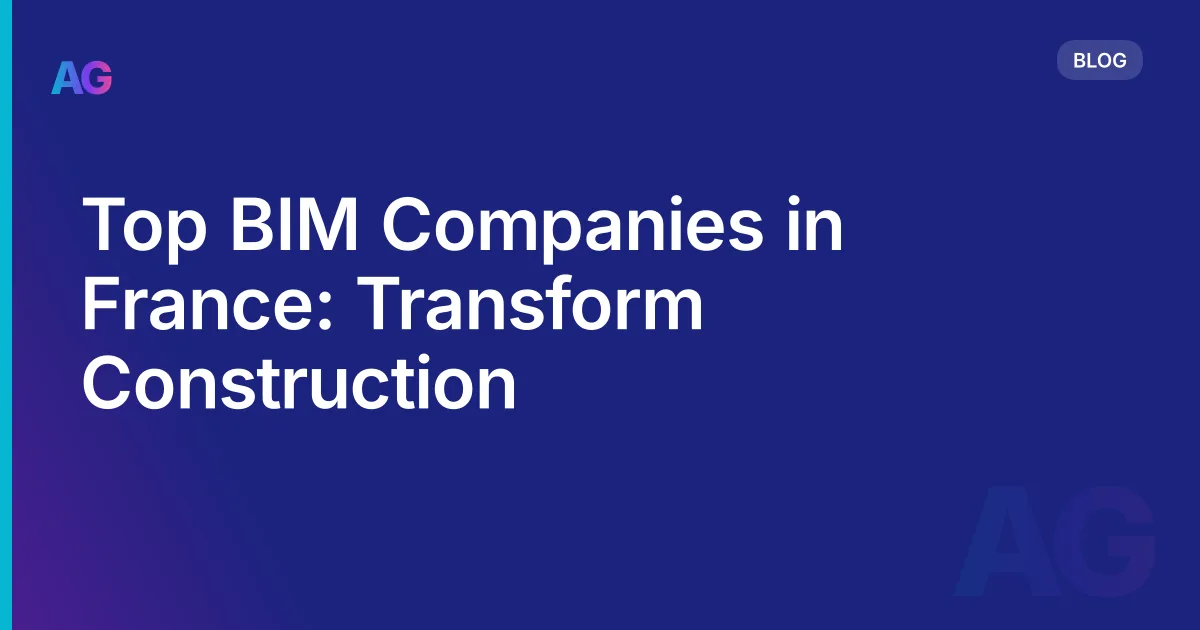Top BIM Companies in France: Transform Construction