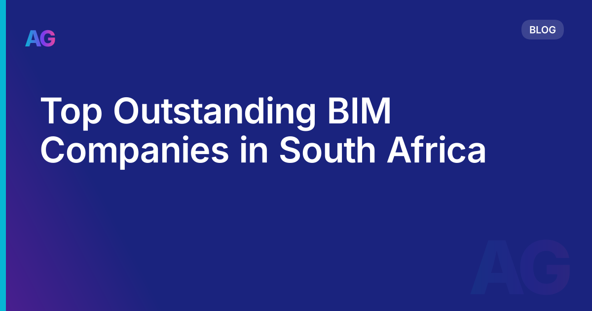 Top Outstanding BIM Companies in South Africa
