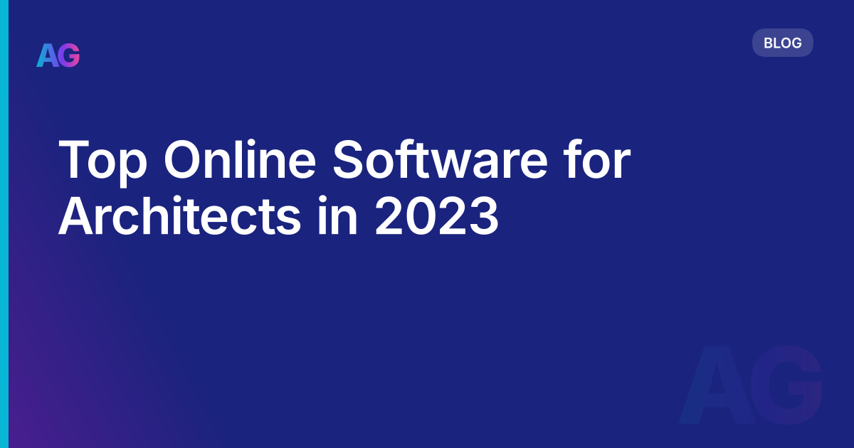 Top Online Software for Architects in 2023