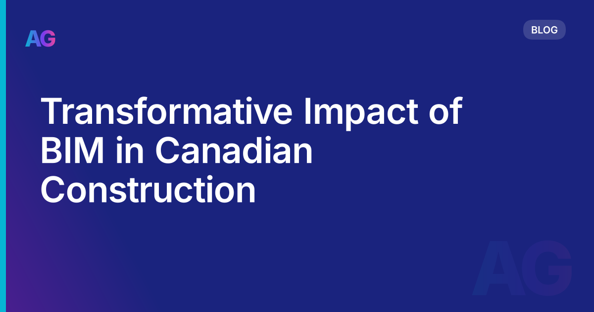 Transformative Impact of BIM in Canadian Construction